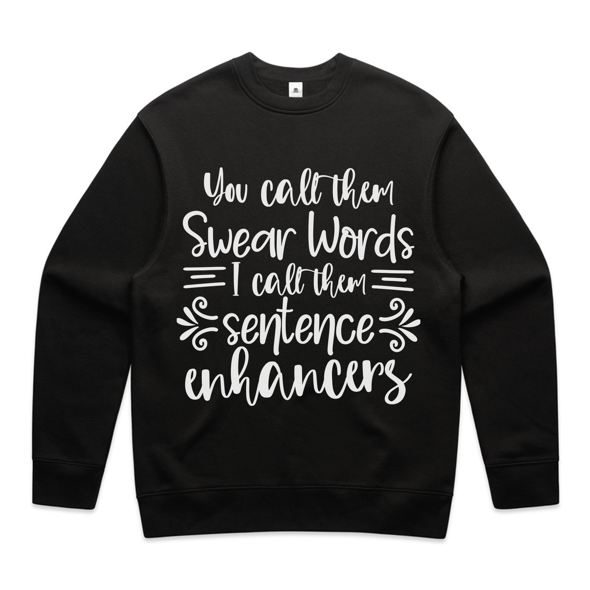 You Call Them Swear Words, I Call Them Sentence Enhancers