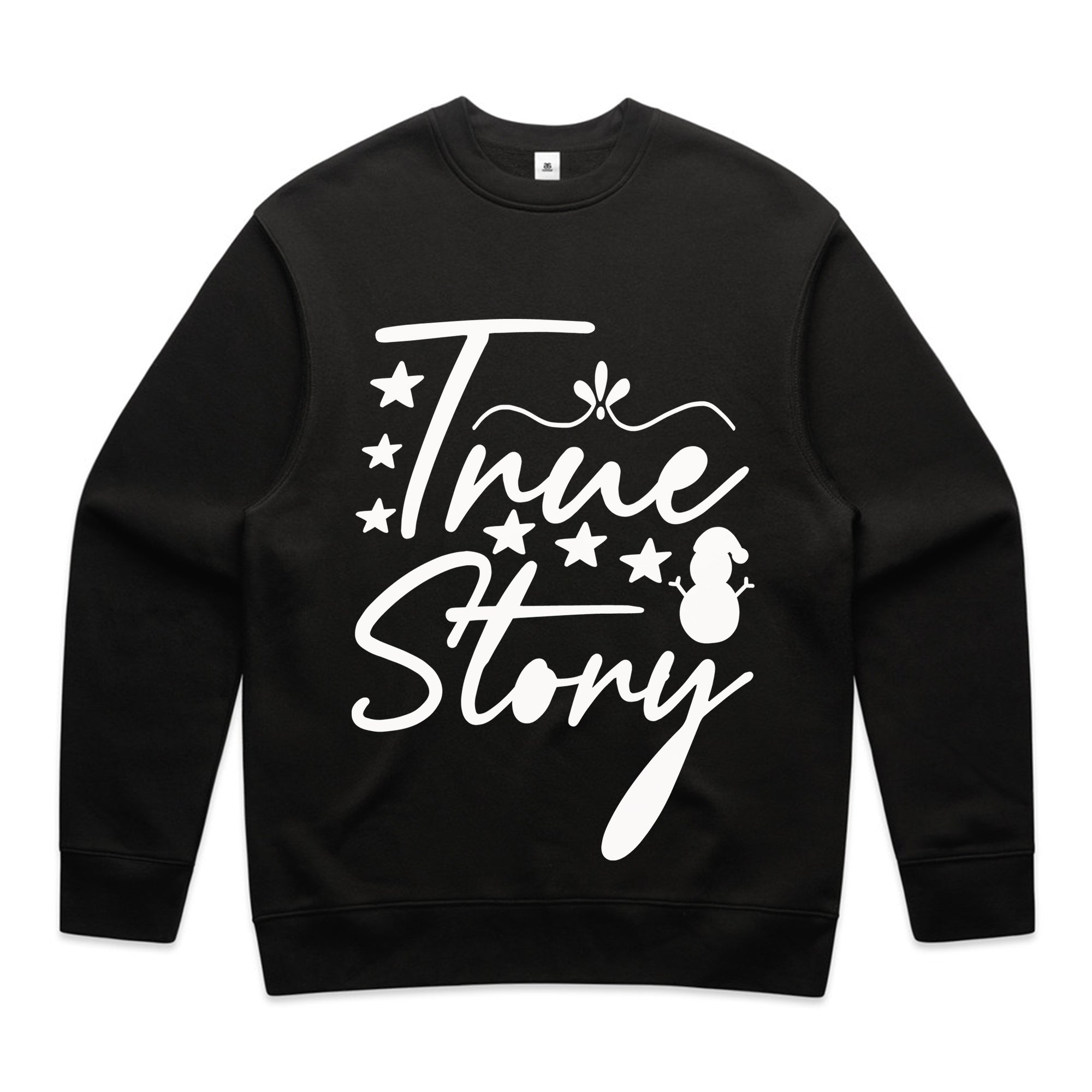 True Story T-Shirt