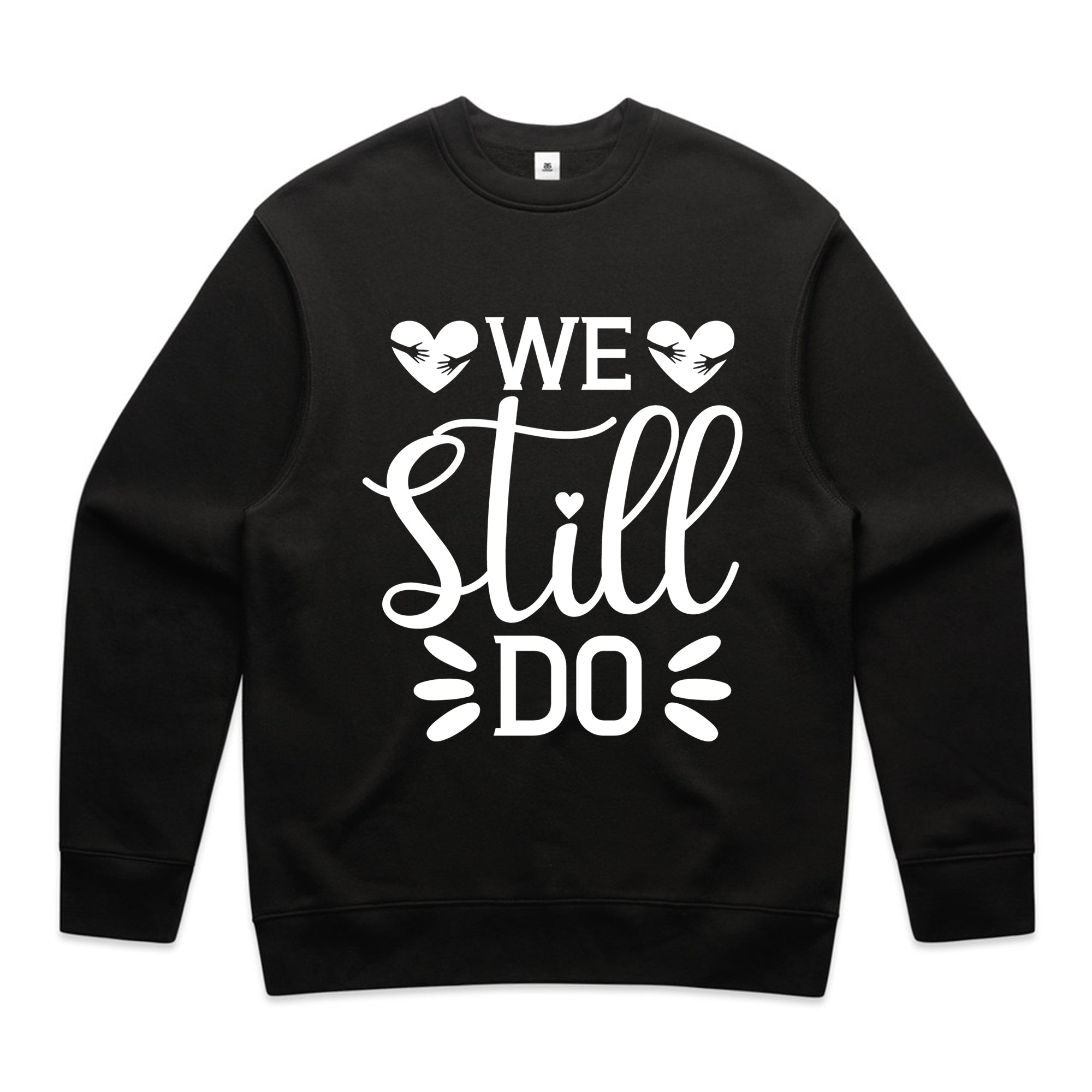 We Still Do T-Shirt
