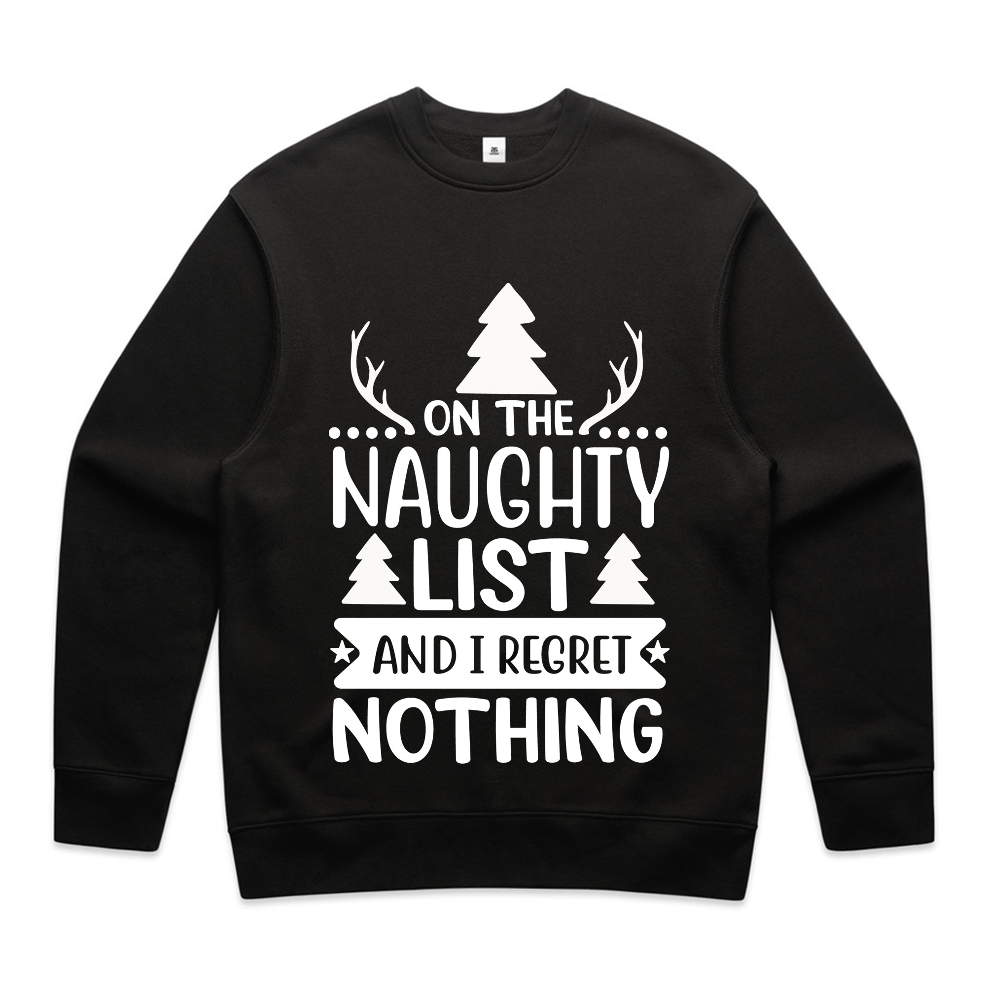 On the Naughty List and I Regret Nothing T-Shirt