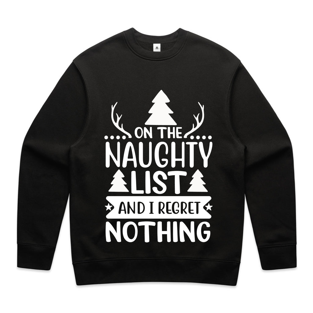 On the Naughty List and I Regret Nothing T-Shirt