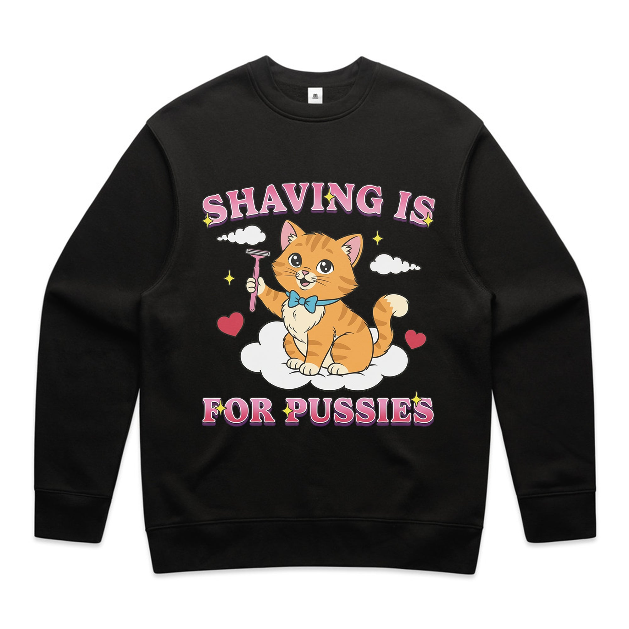 Shaving Is for Pussies T-Shirt