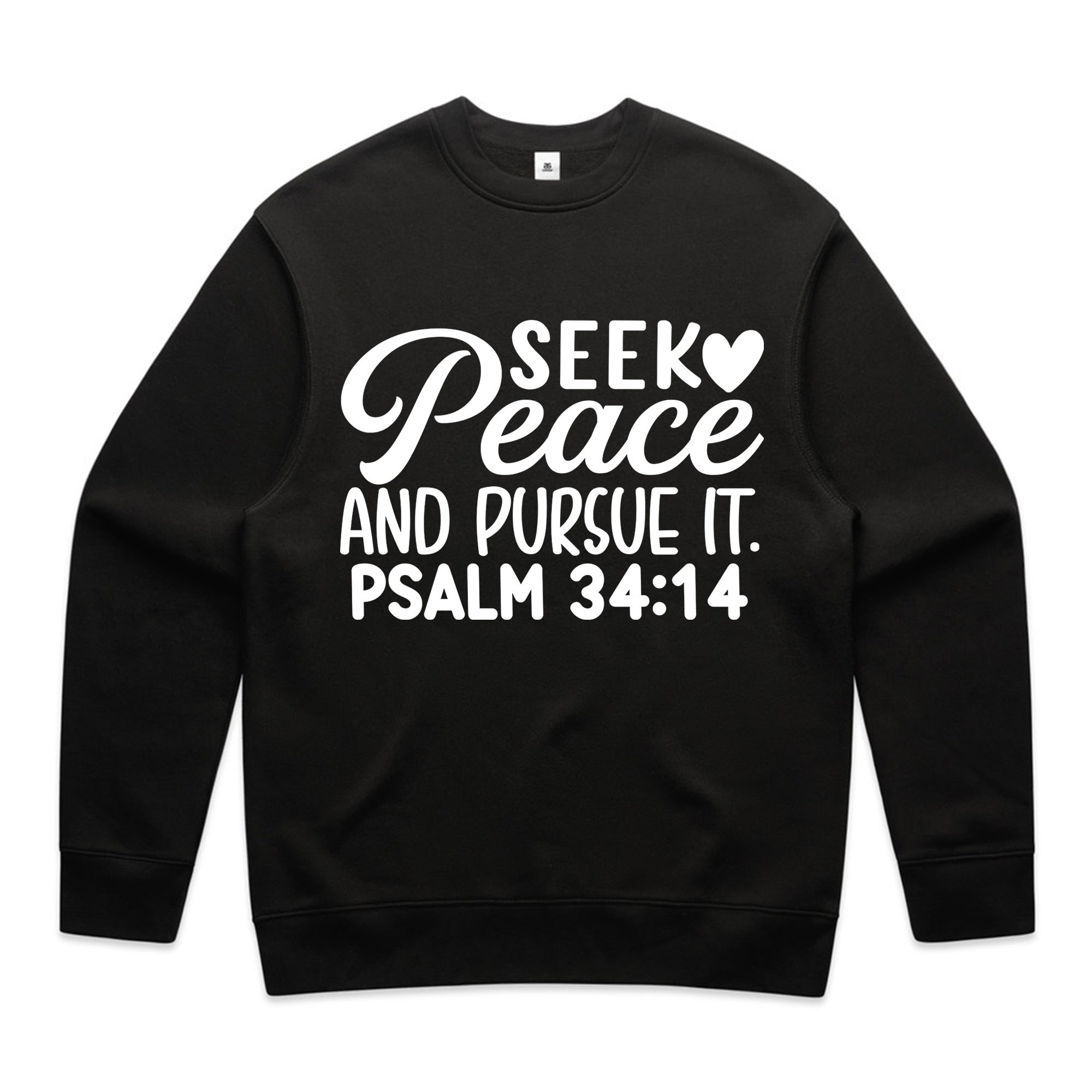 Seek Peace and Pursue It. Psalm 34:14