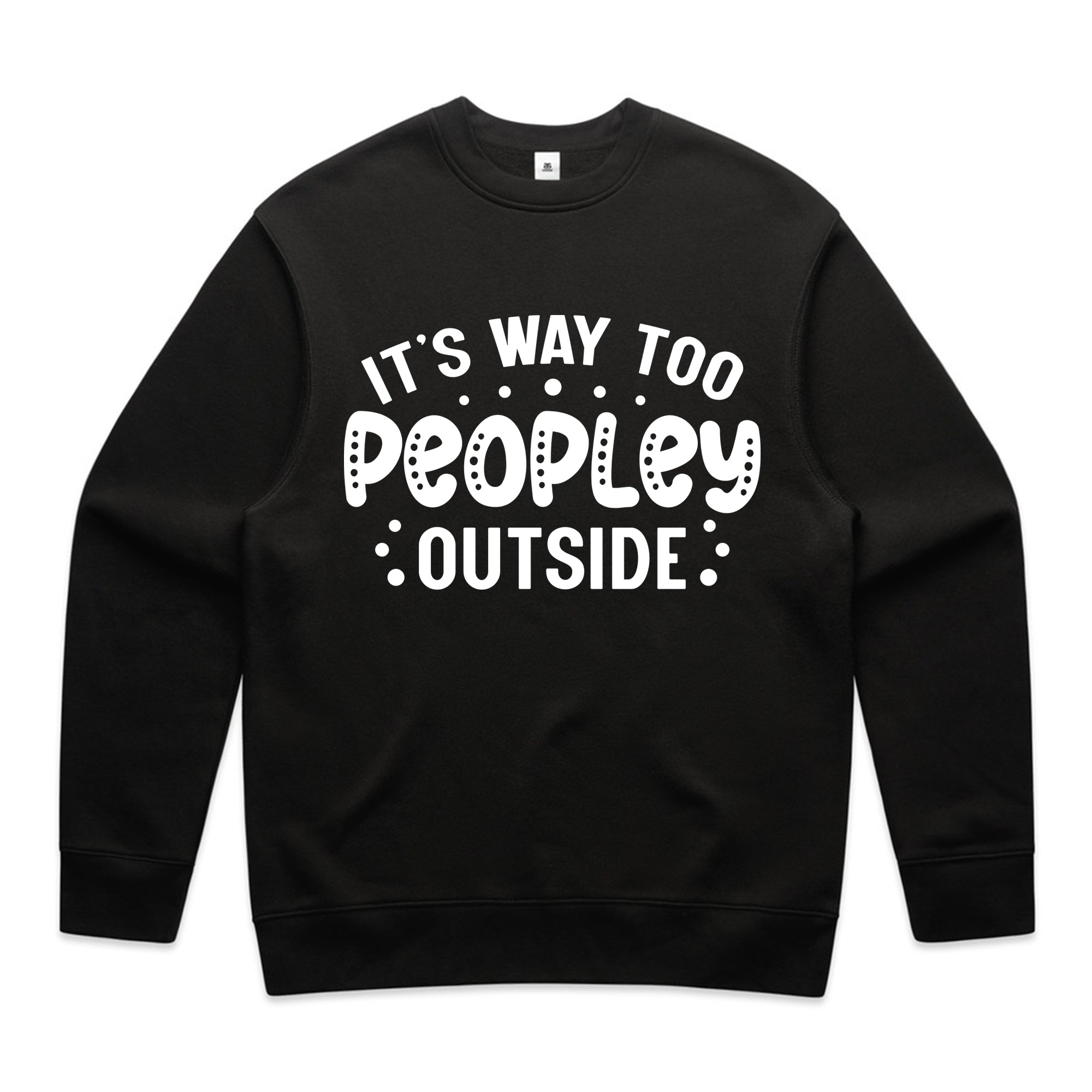 It’s Way Too Peopley Outside