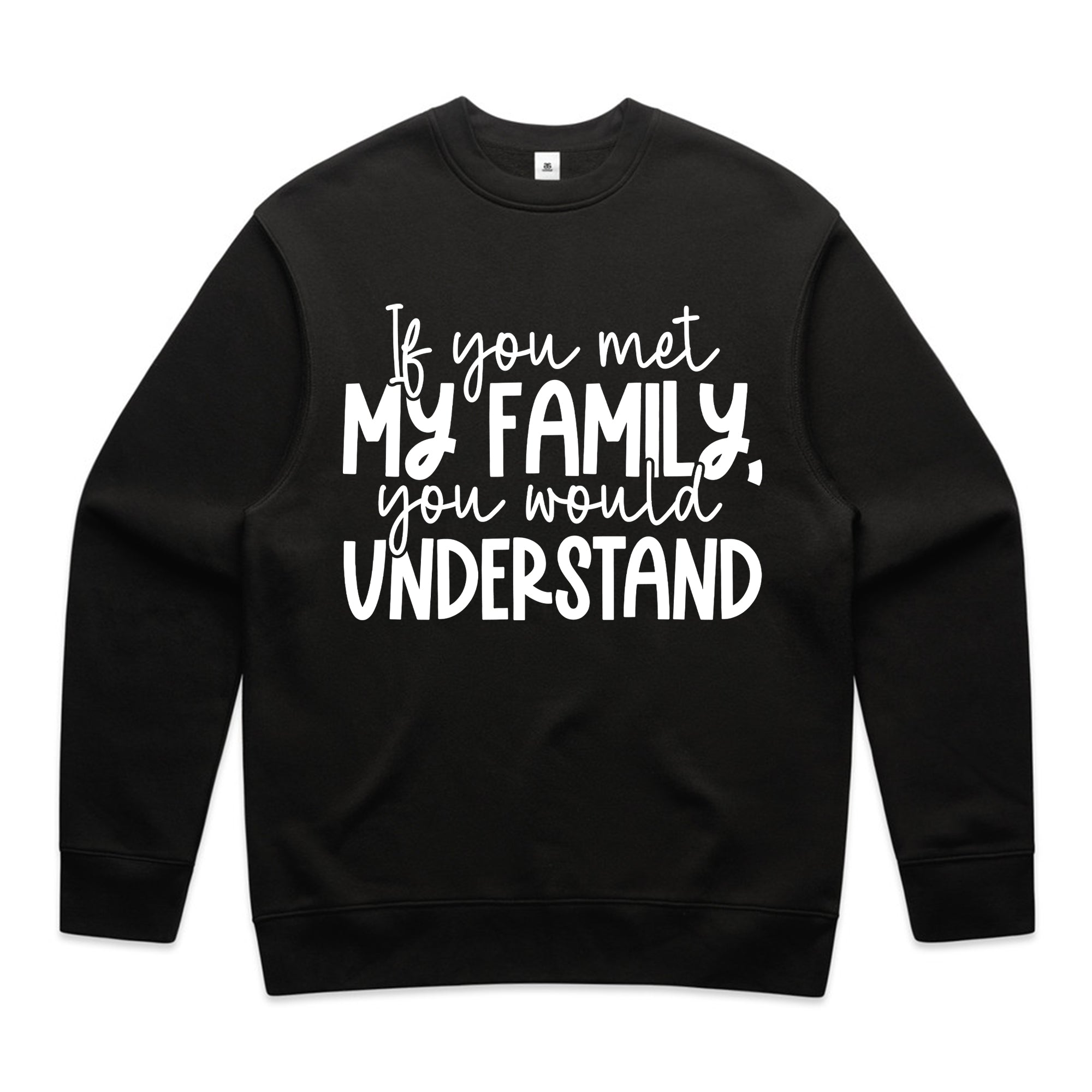 If You Met My Family, You Would Understand
