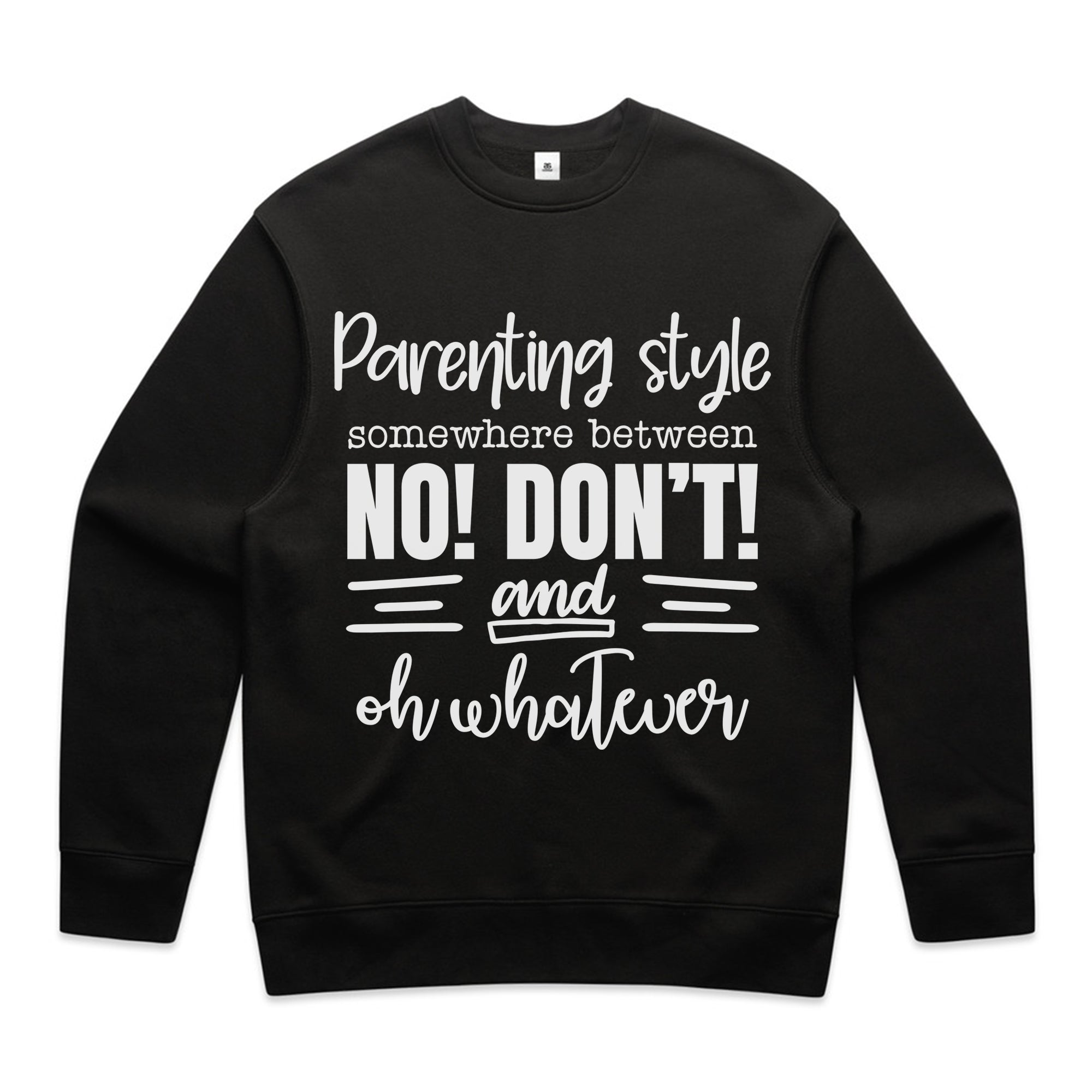 Parenting Style: Somewhere Between No! Don’t! & Oh Whatever