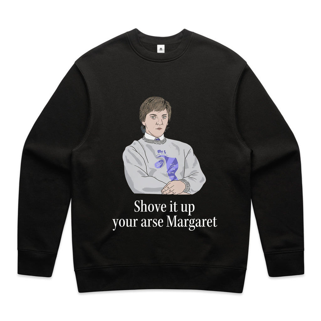 Shove It Up Your Arse T-Shirt