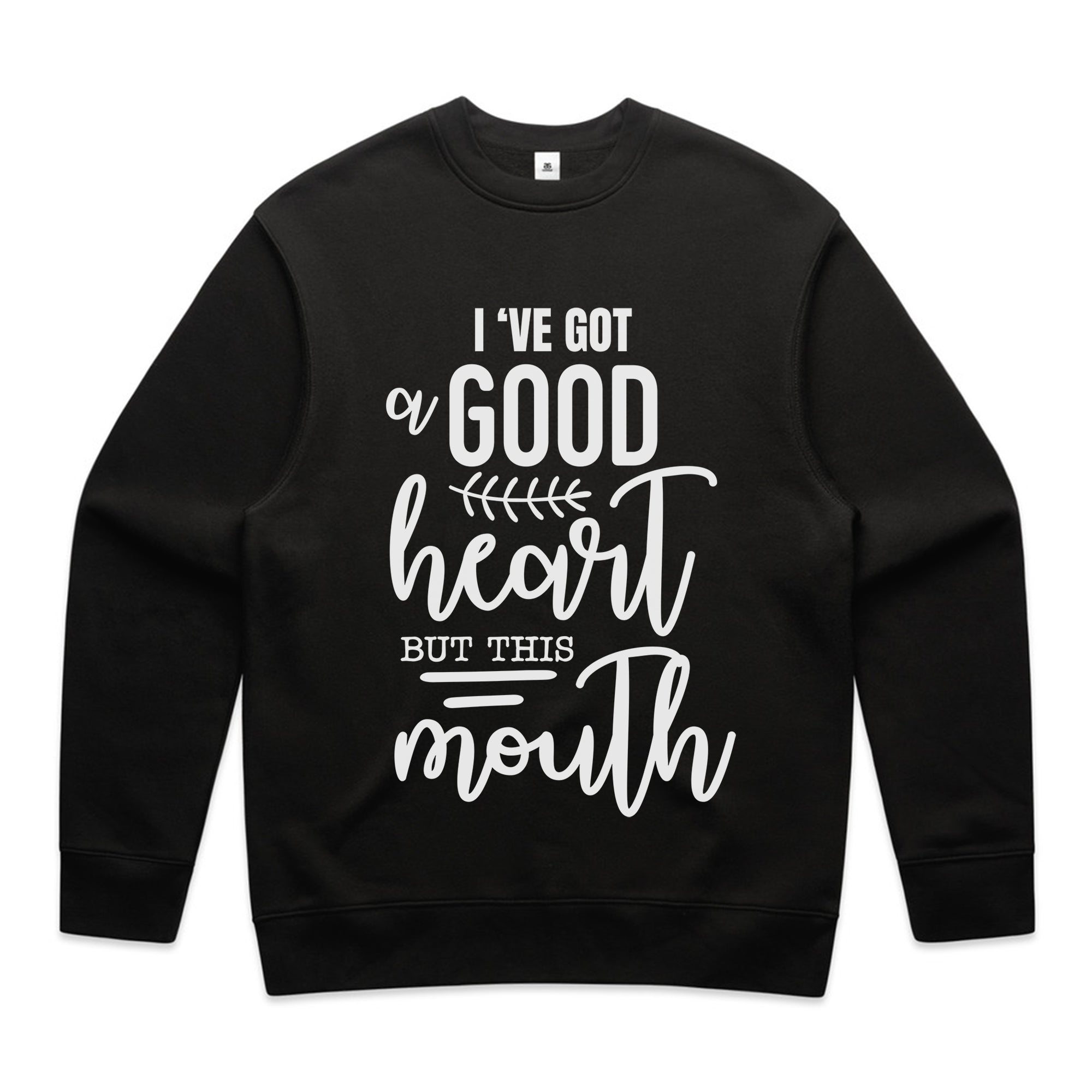 I’ve Got a Good Heart But This Mouth