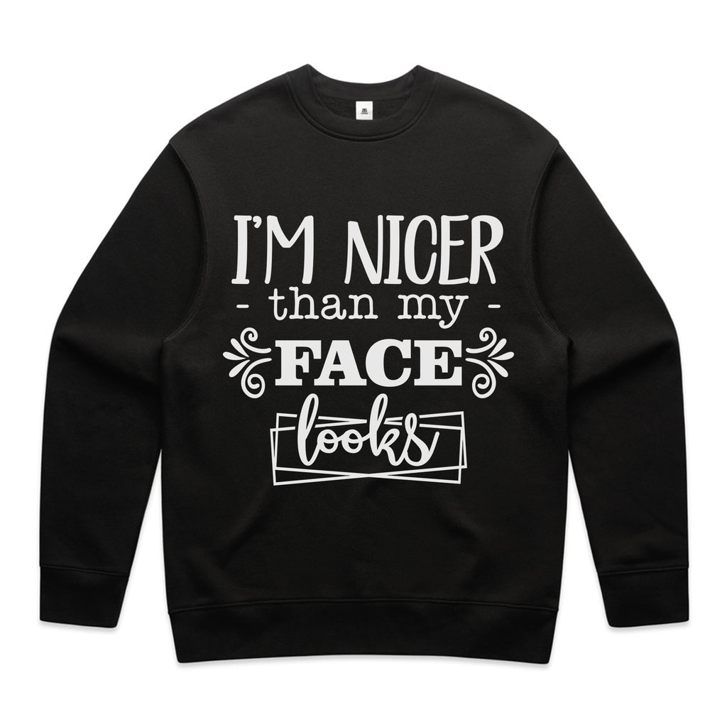 I’m Nicer Than My Face Looks