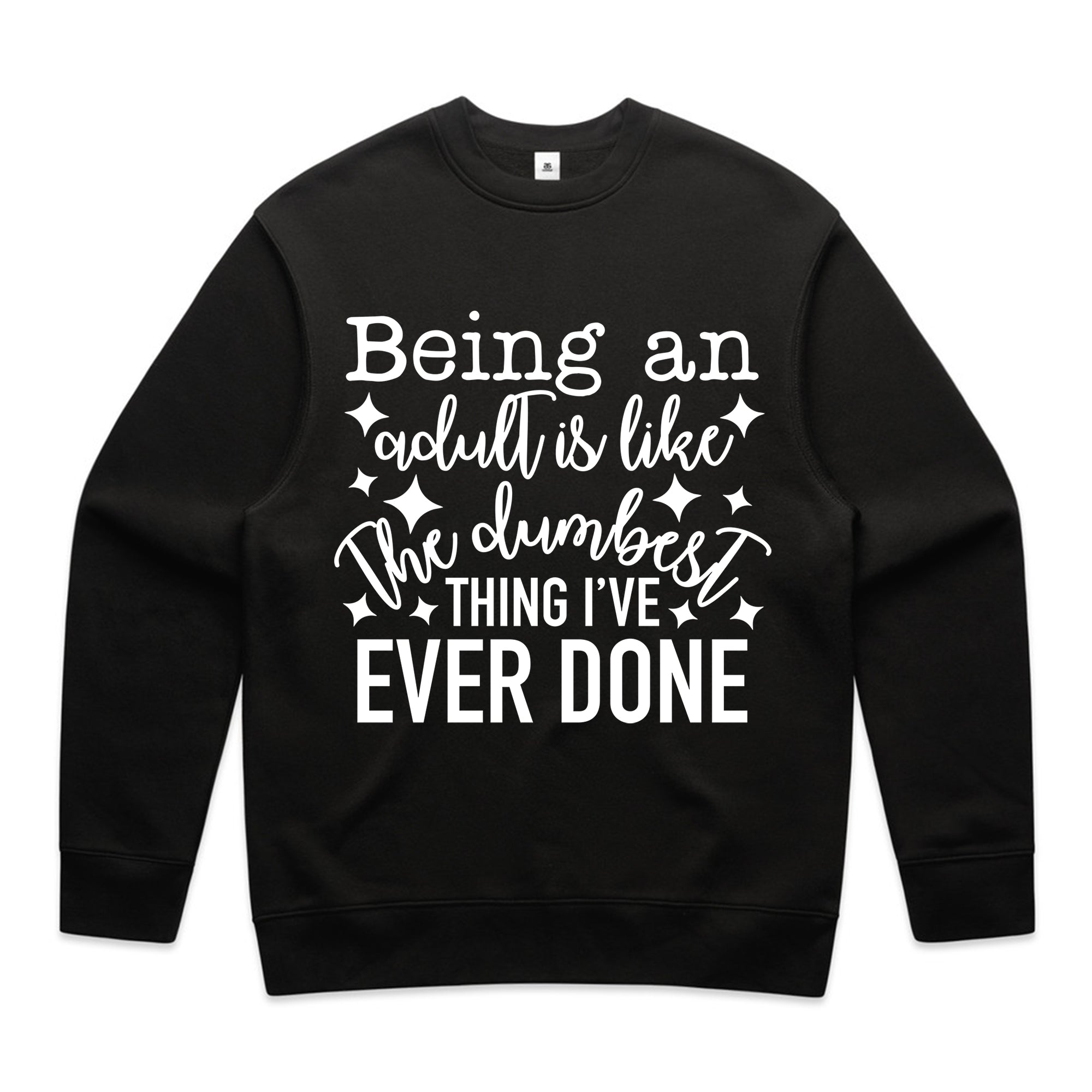 Being an Adult is Like the Dumbest Thing I’ve Ever Done
