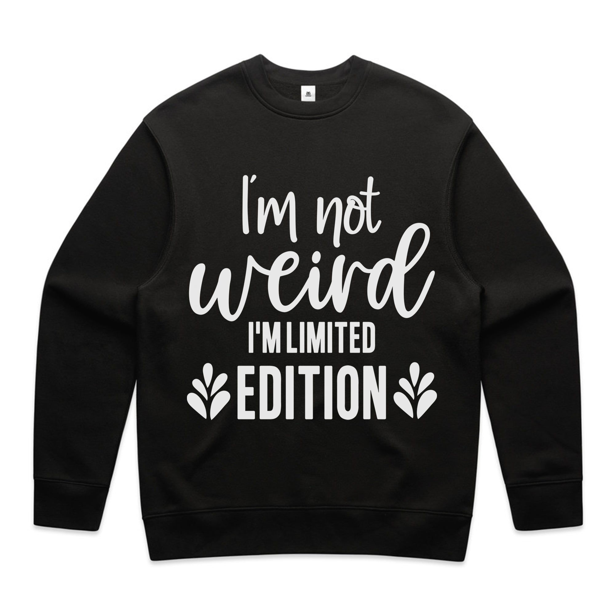I’m Not Weird, I’m Limited Edition