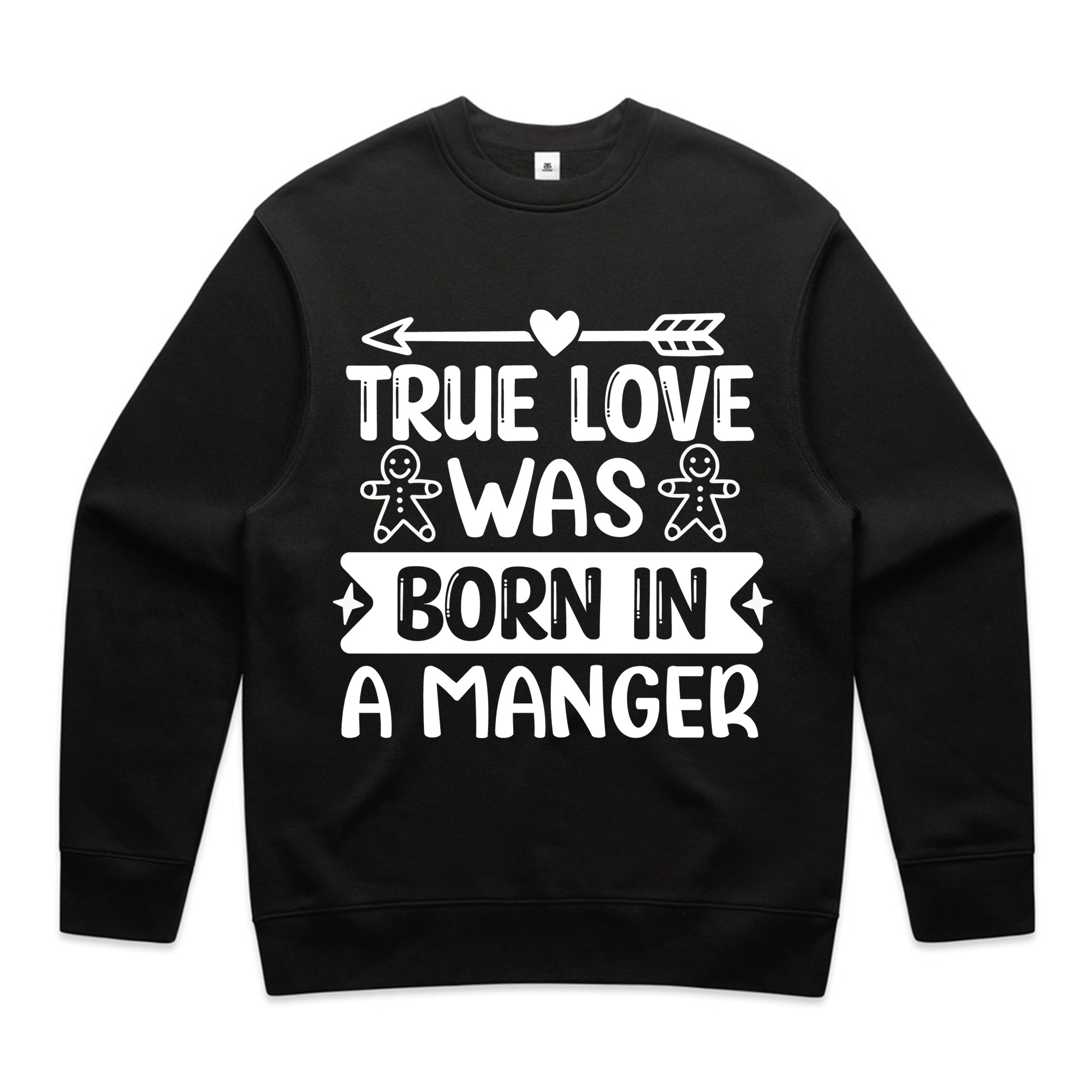True Love Was Born in a Manger T-Shirt