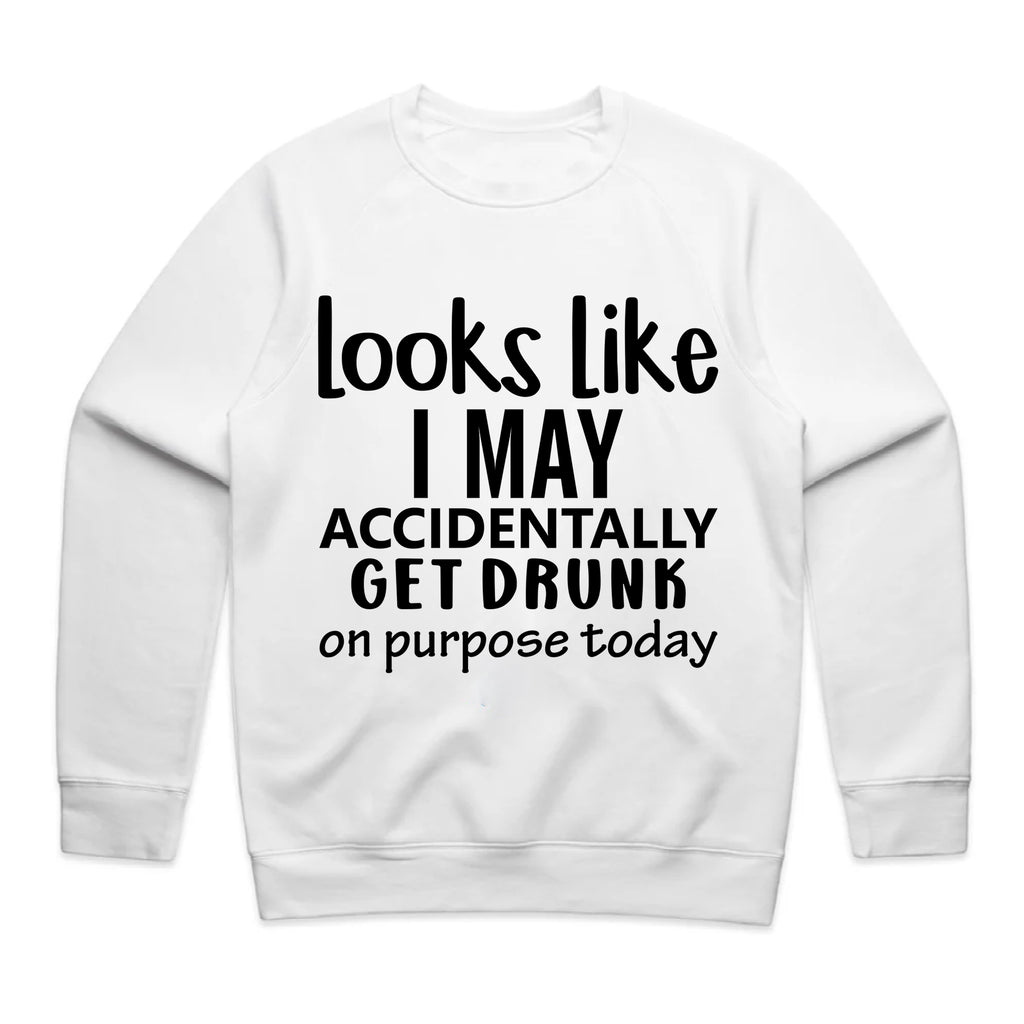 Looks Like I May Accidentally Get Drunk On Purpose Today