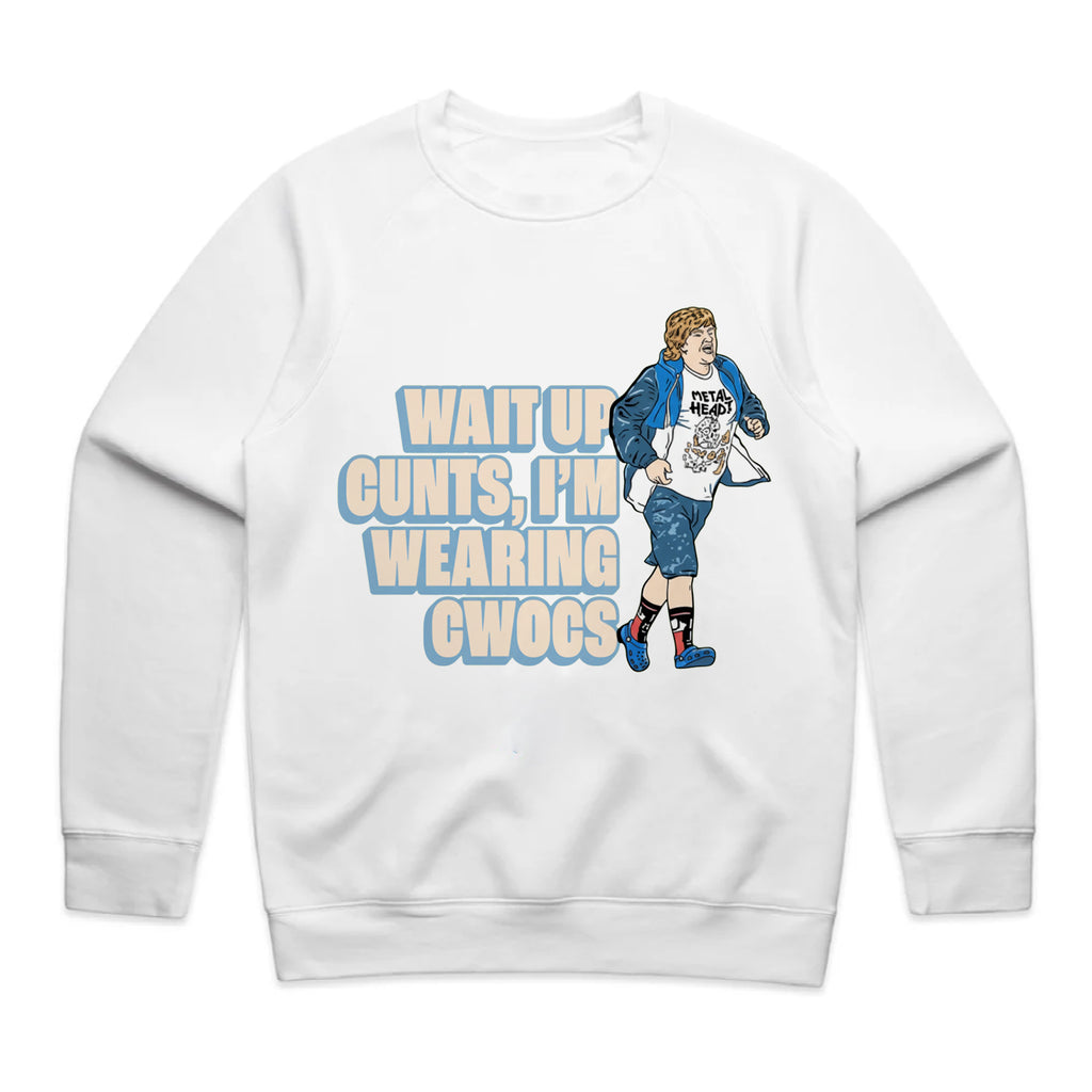 WAIT UP CUNTS, I’M WEARING CWOCS T-Shirt