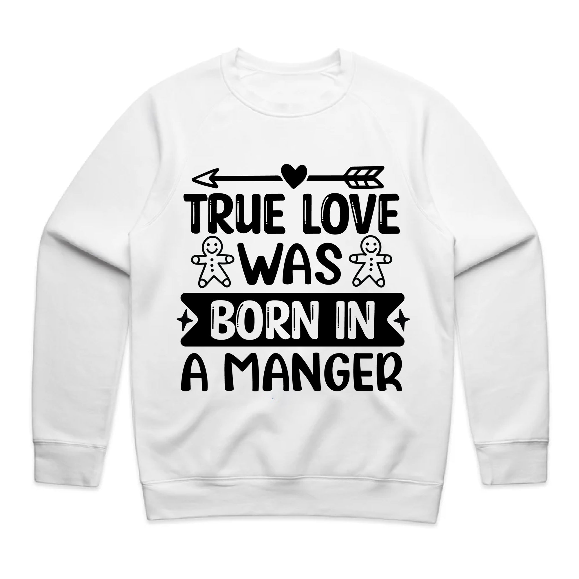 True Love Was Born in a Manger T-Shirt