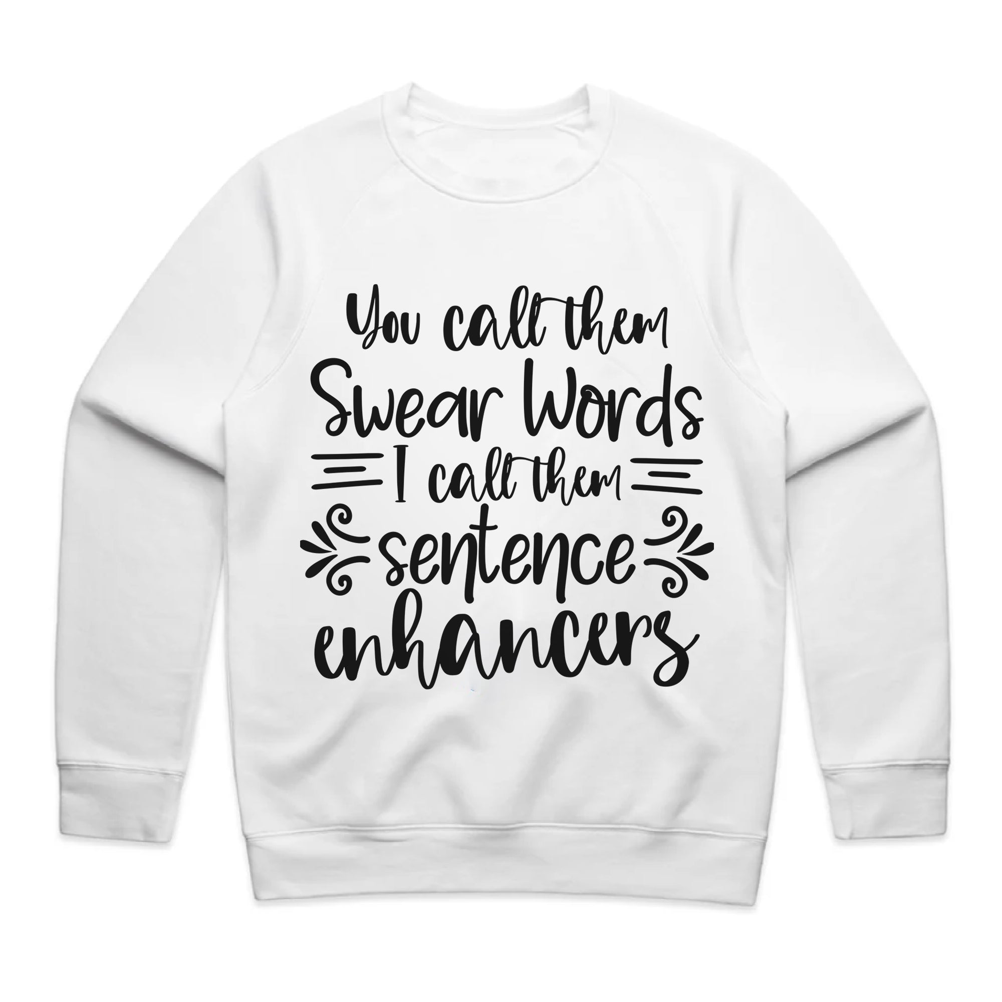 You Call Them Swear Words, I Call Them Sentence Enhancers