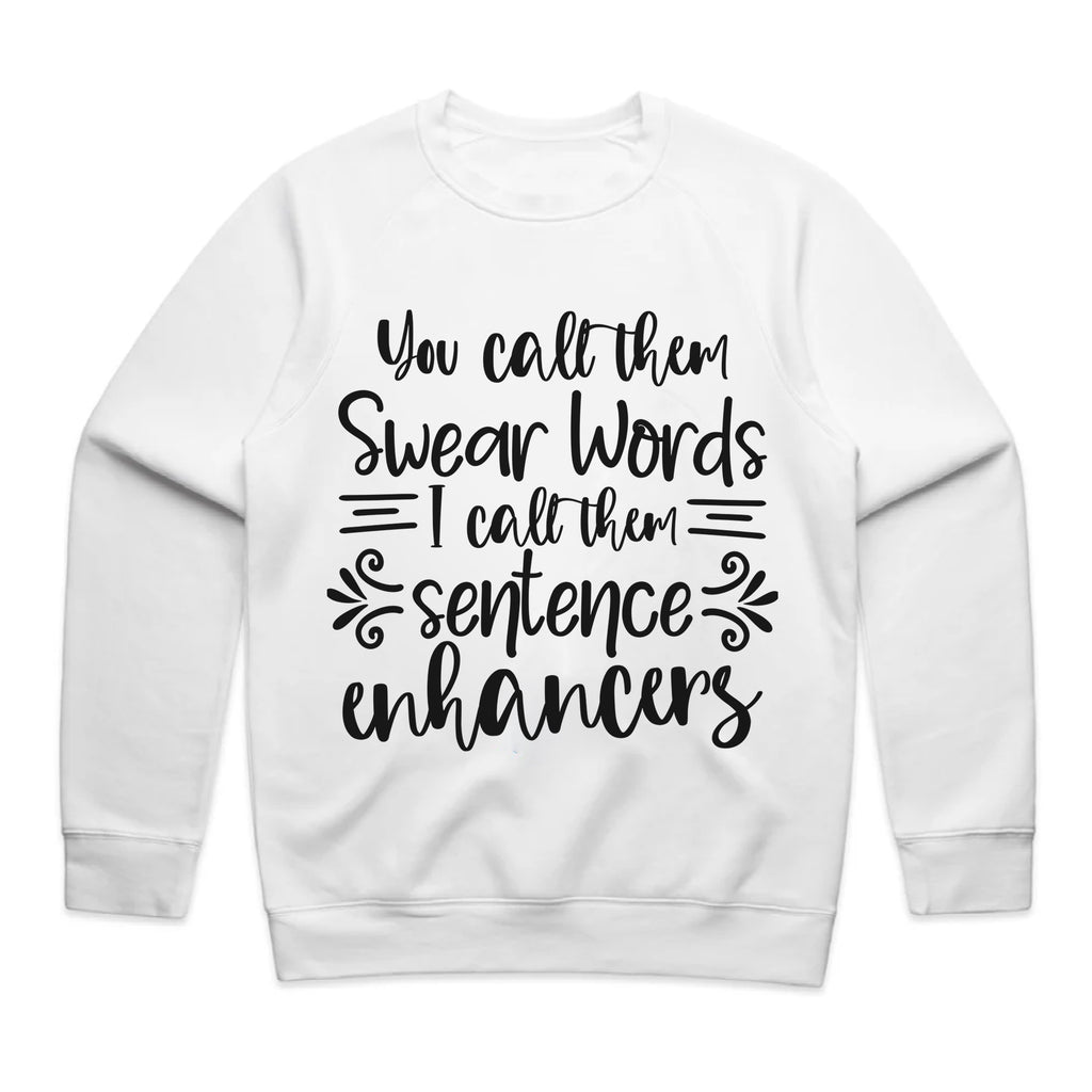 You Call Them Swear Words, I Call Them Sentence Enhancers