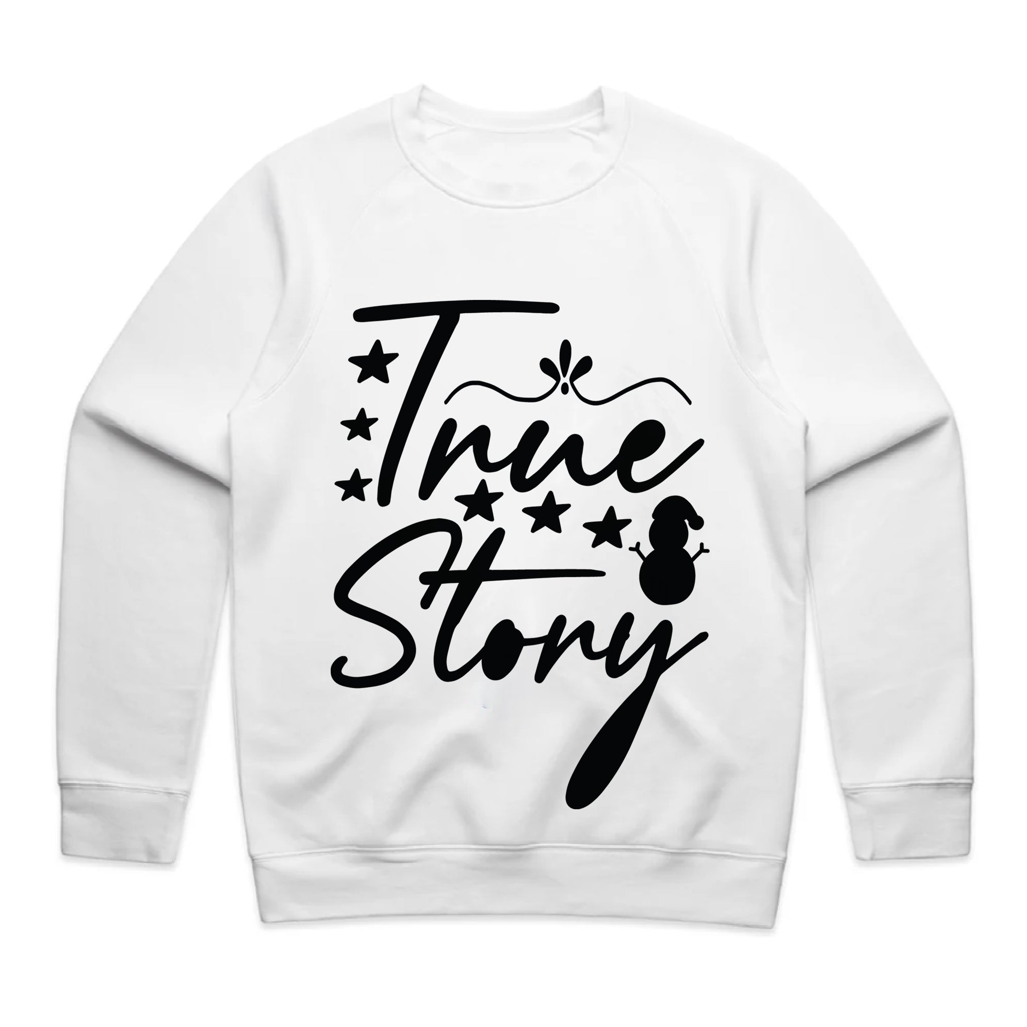 True Story T-Shirt
