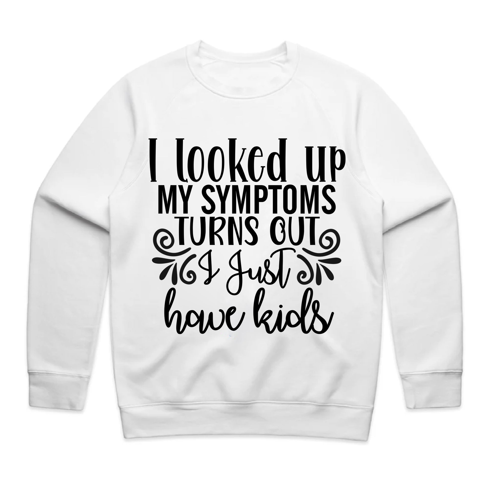 I Looked Up My Symptoms, Turns Out I Just Have Kids