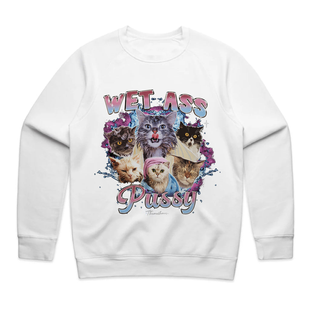 Wet Ass Pussy T-Shirt