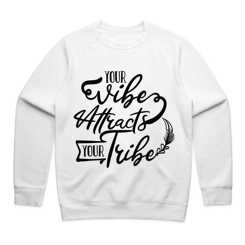 Your Vibe Attracts Your Tribe