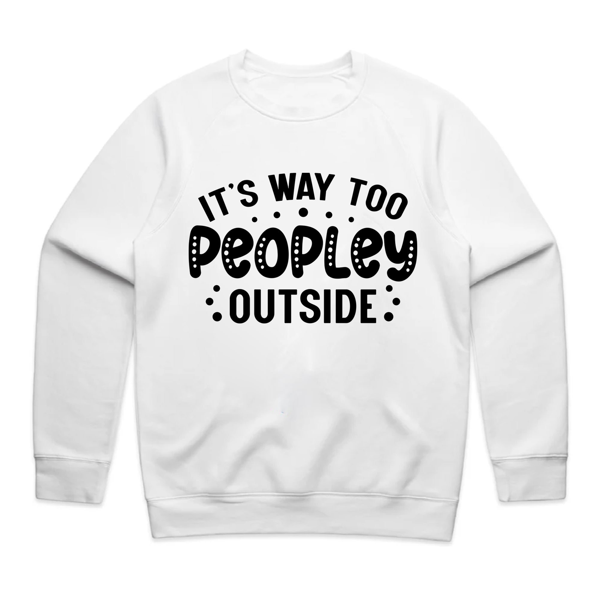 It’s Way Too Peopley Outside