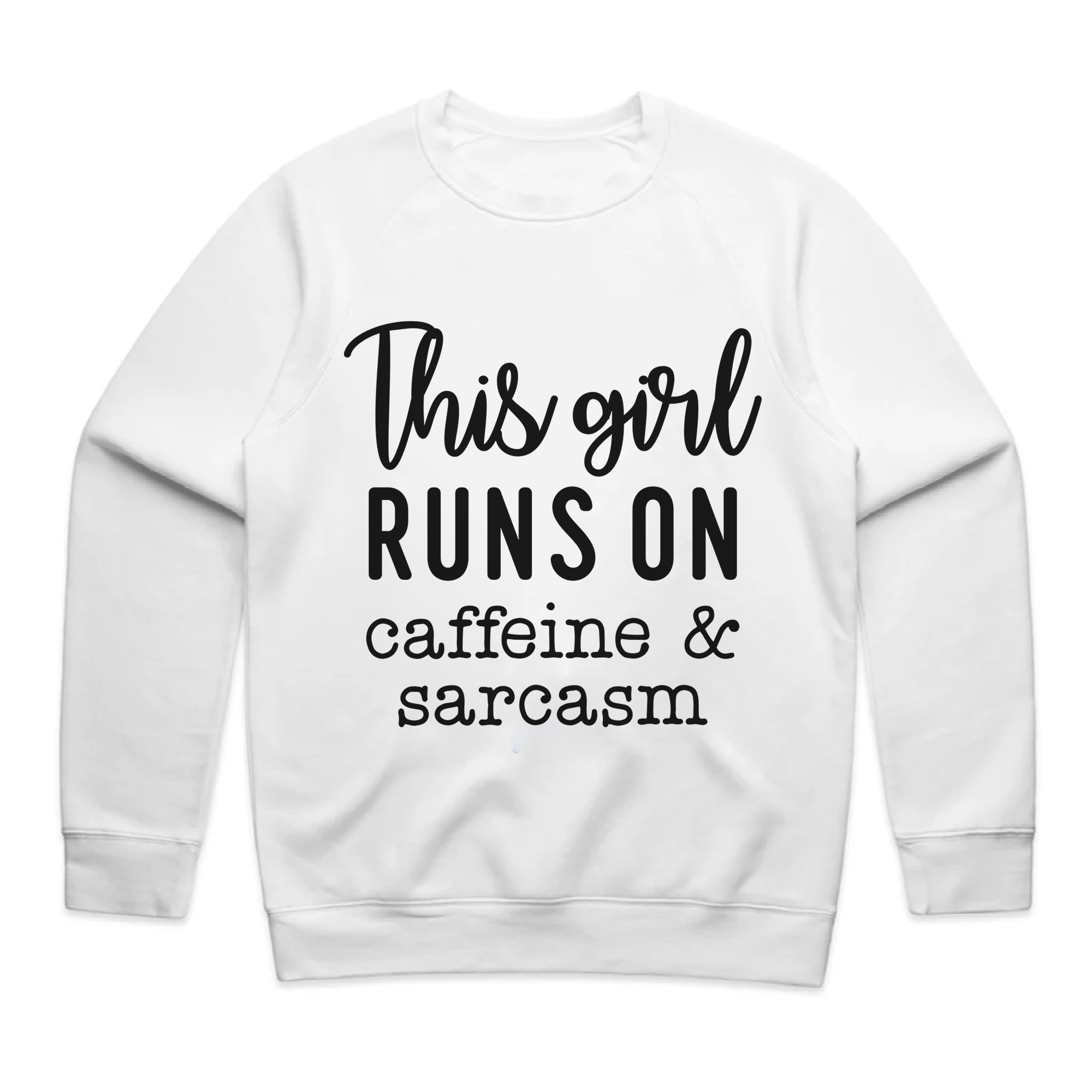 This Girl Runs on Caffeine & Sarcasm