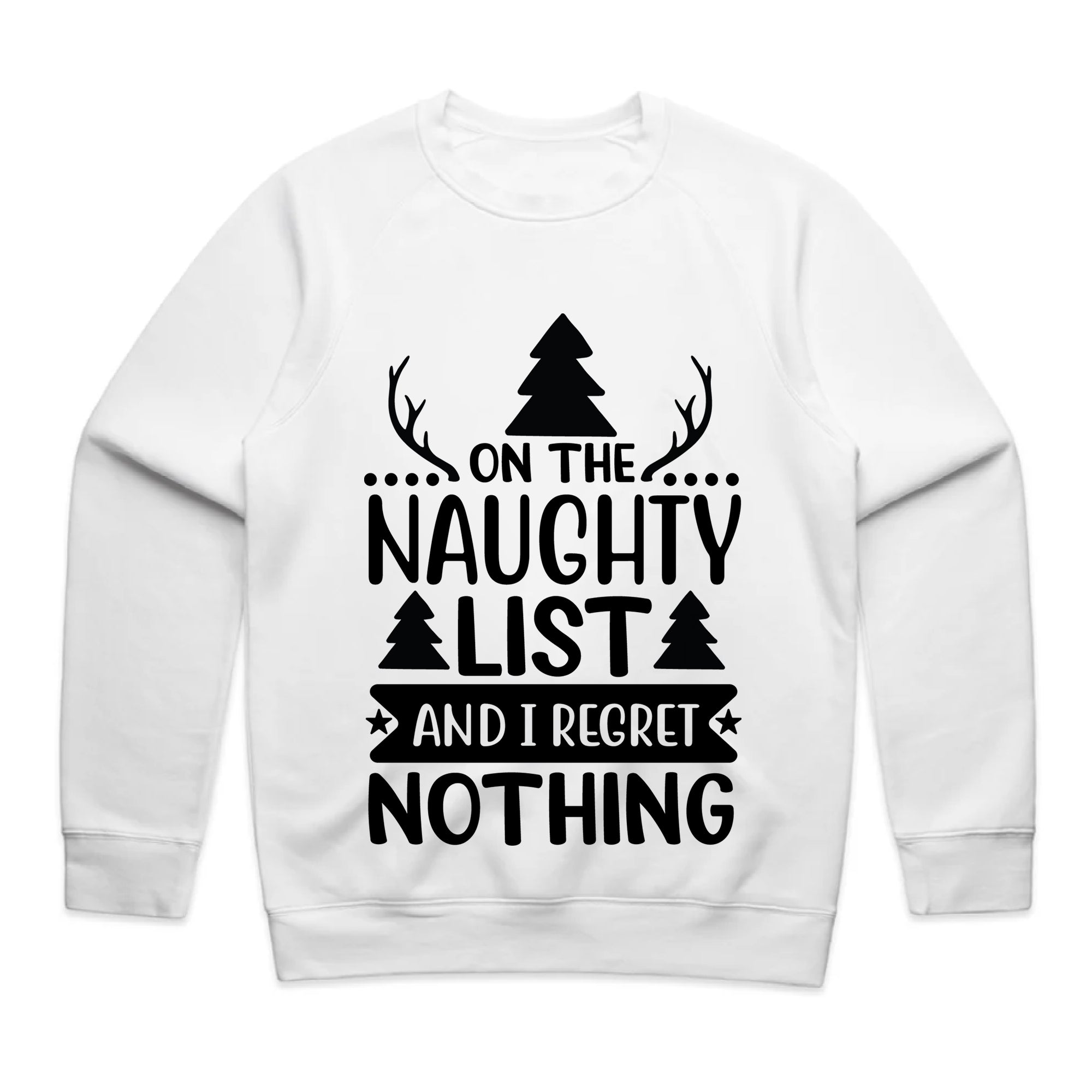 On the Naughty List and I Regret Nothing T-Shirt