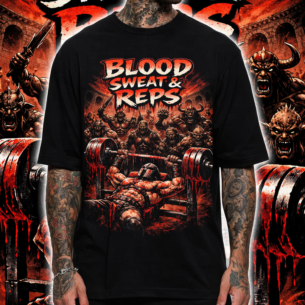 BLOOD SWEAT AND REPS