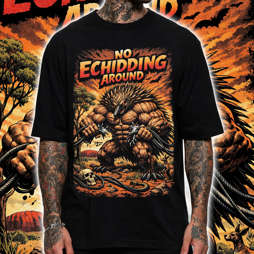 NO ECHIDDING AROUND