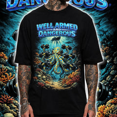 Well Armed and Dangerous