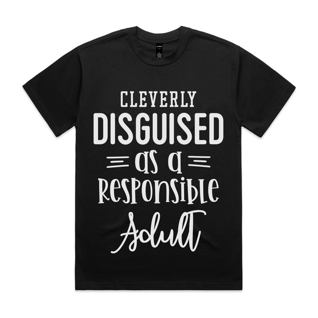 Cleverly Disguised as a Responsible Adult