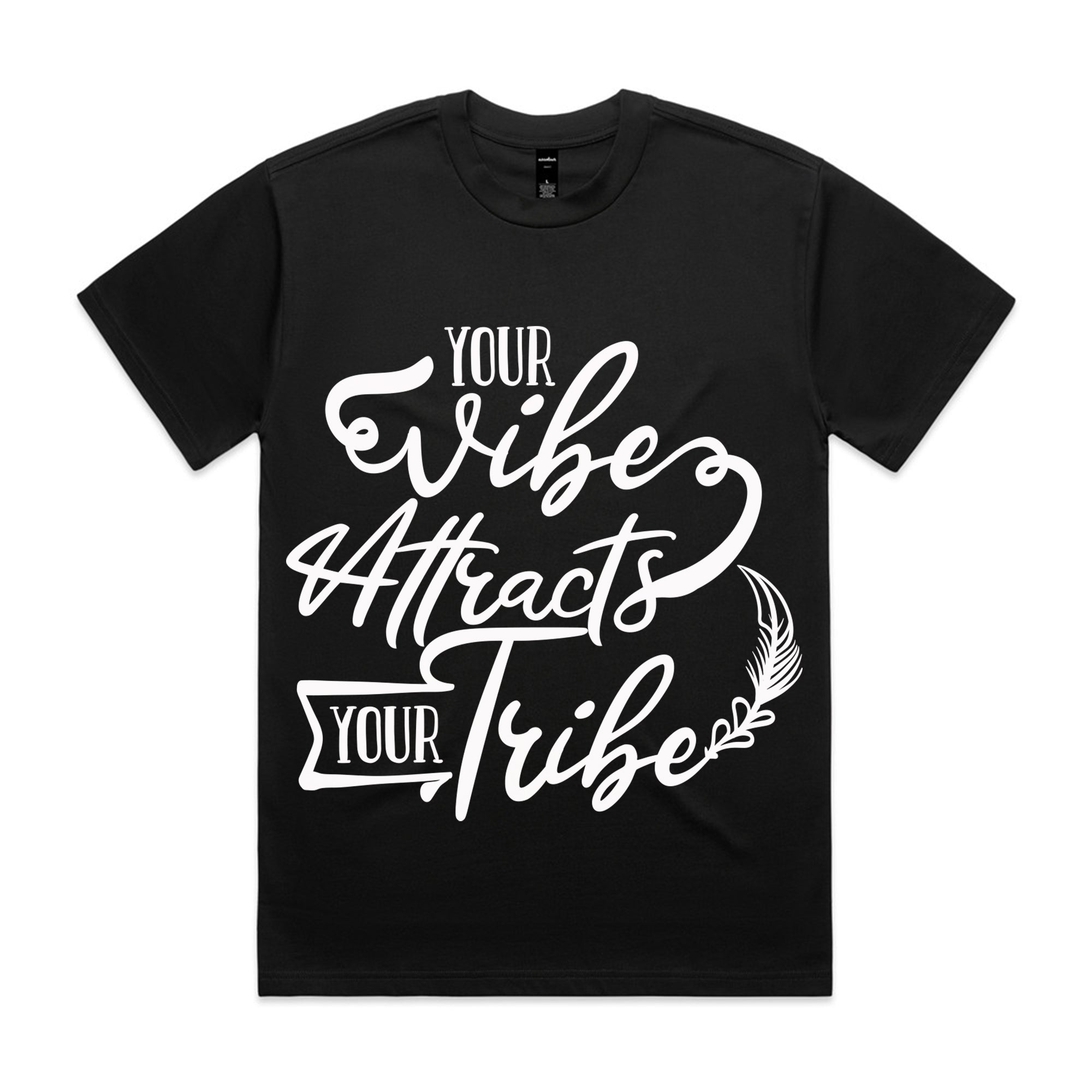 Your Vibe Attracts Your Tribe