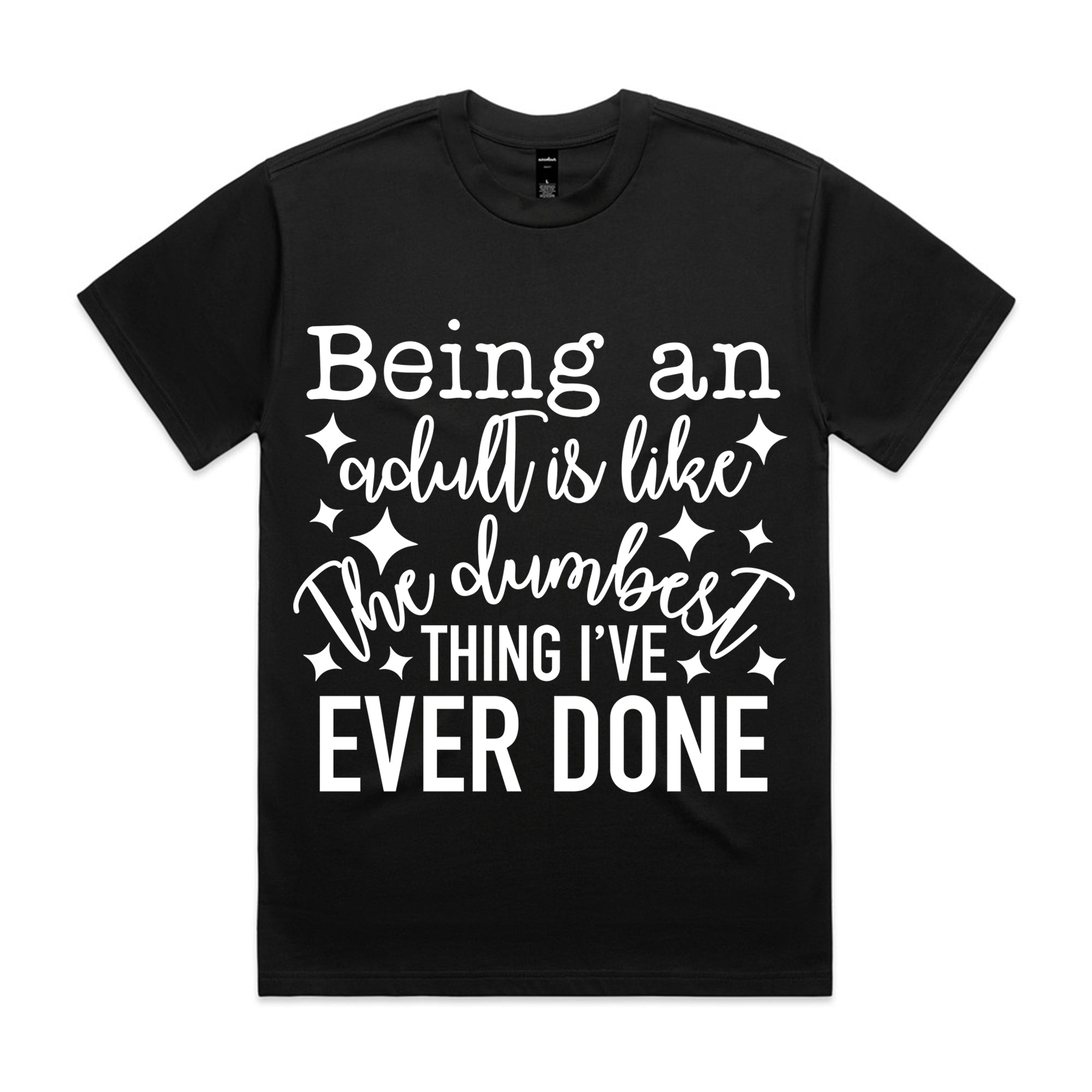Being an Adult is Like the Dumbest Thing I’ve Ever Done