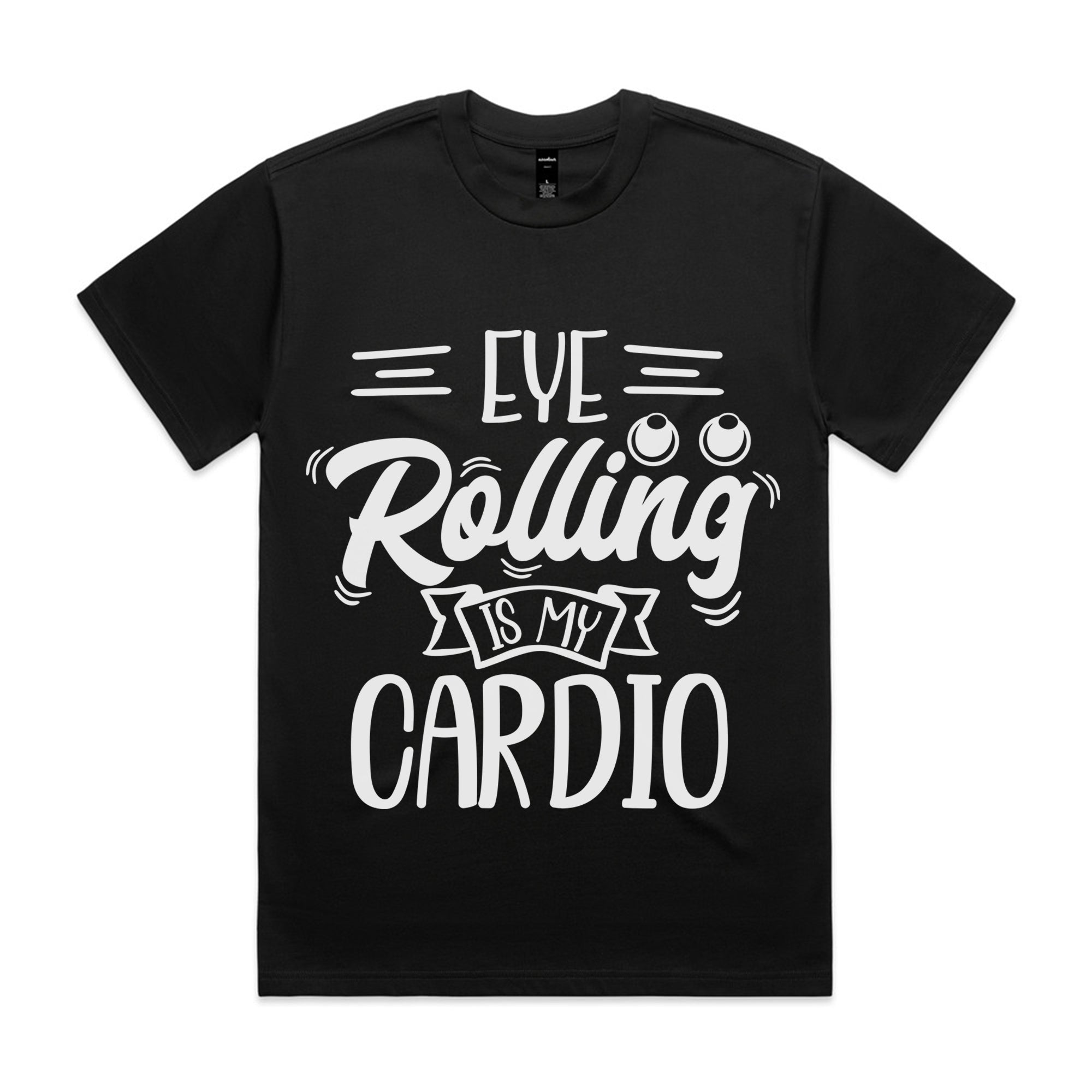 Eye Rolling Is My Cardio