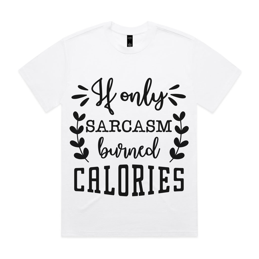 If Only Sarcasm Burned Calories