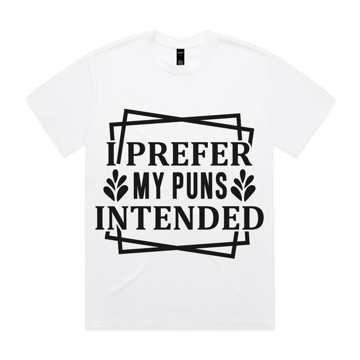 I Prefer My Puns Intended