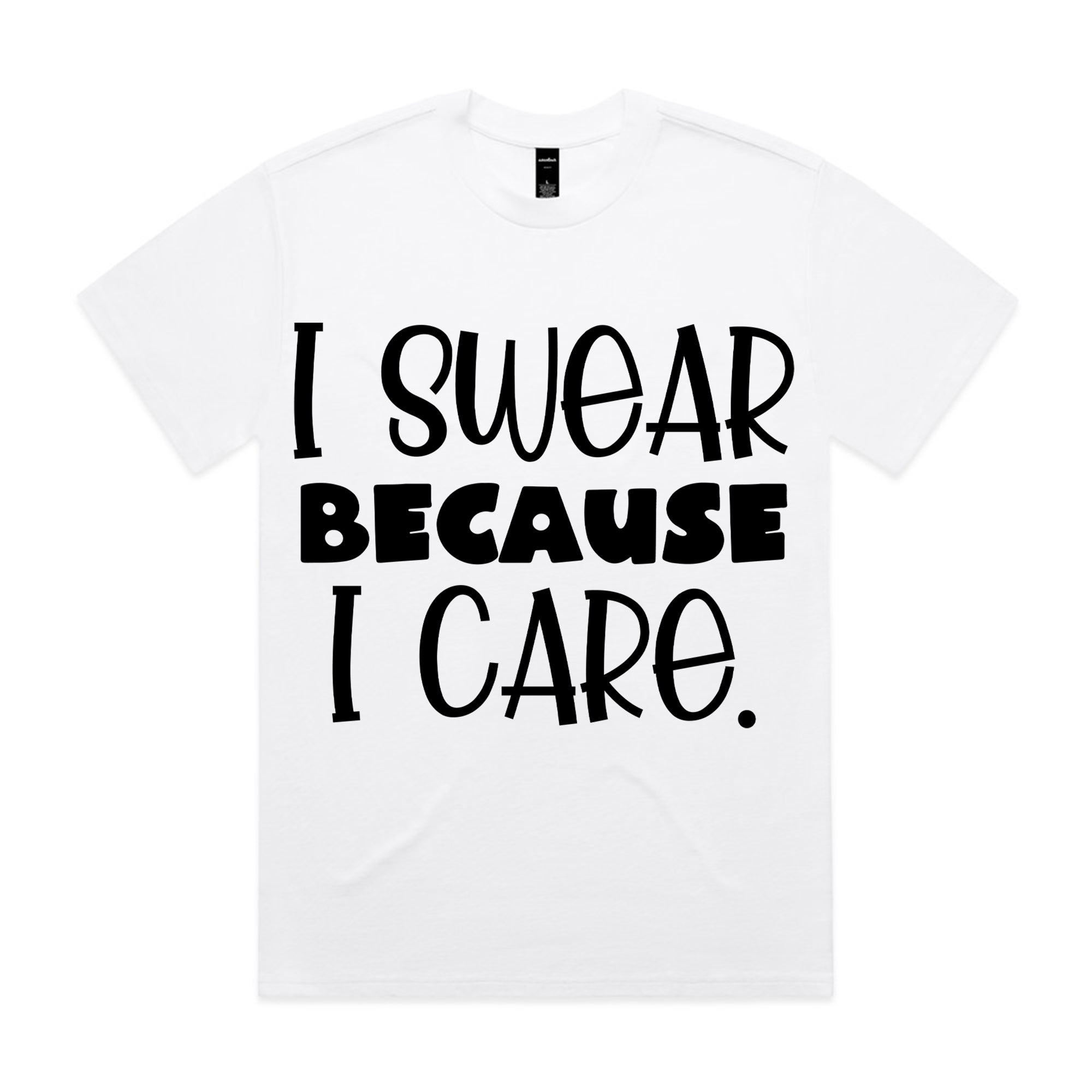 I Swear Because I Care