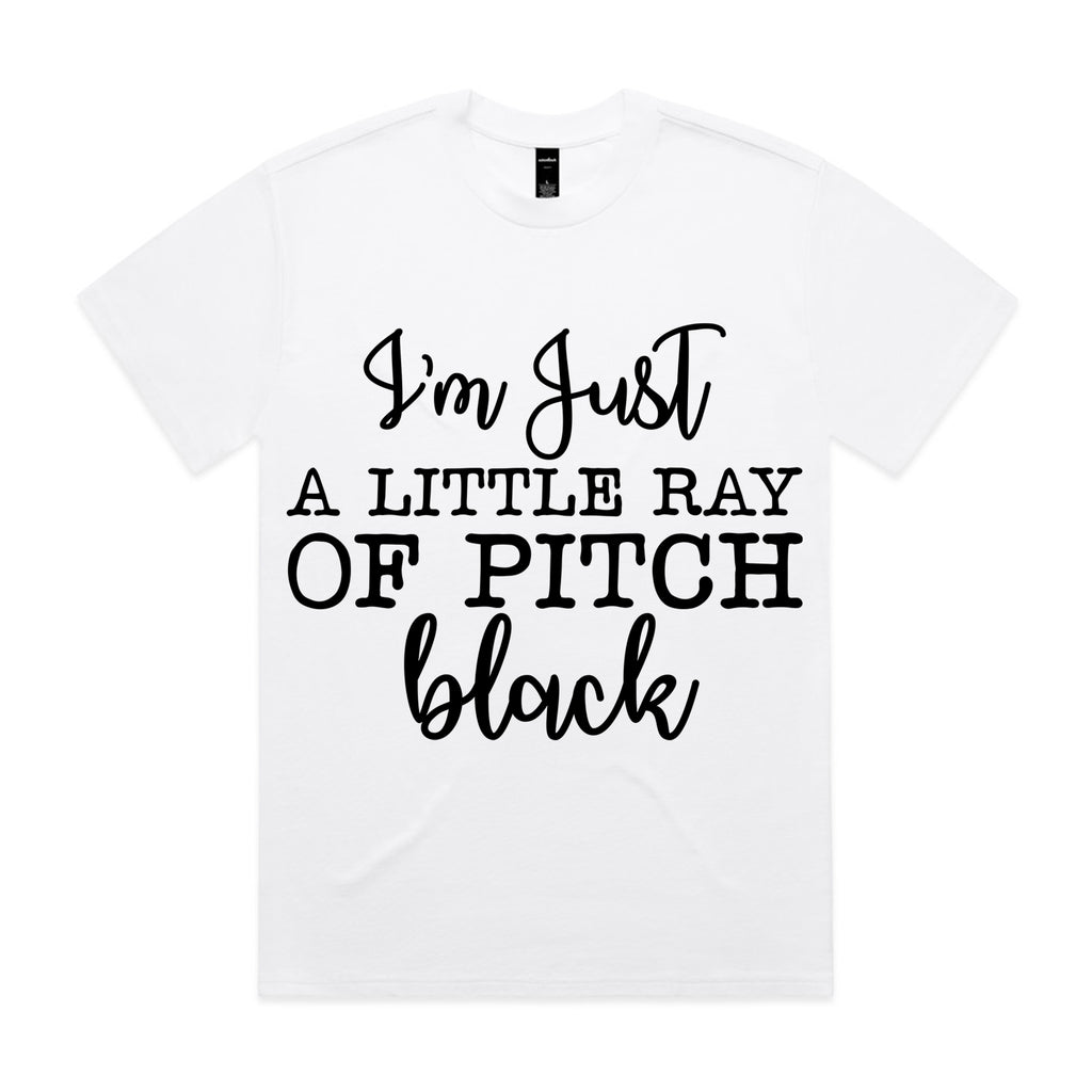 I’m Just a Little Ray of Pitch Black