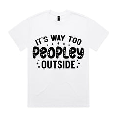 It’s Way Too Peopley Outside