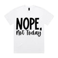 NOPE, Not Today