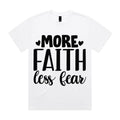 MORE FAITH less fear