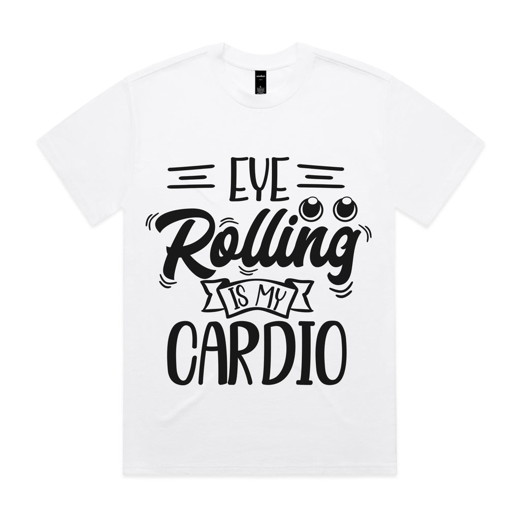 Eye Rolling Is My Cardio