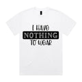 I Have Nothing To Wear