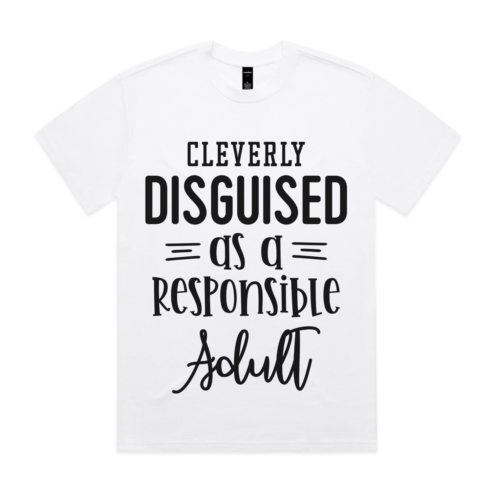 Cleverly Disguised as a Responsible Adult