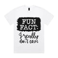 Fun Fact: I Really Don’t Care