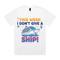 This Week I Don’t Give a Ship!
