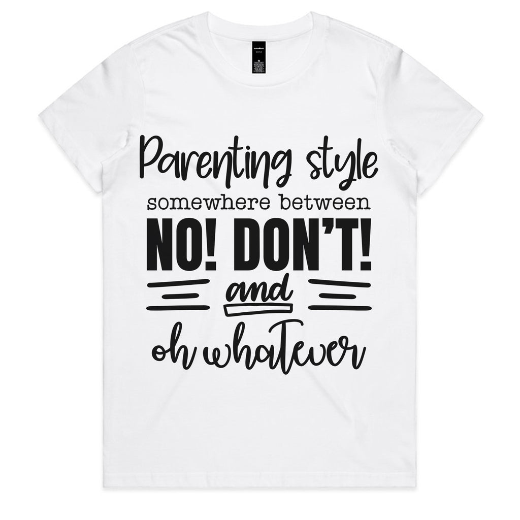 Parenting Style: Somewhere Between No! Don’t! & Oh Whatever