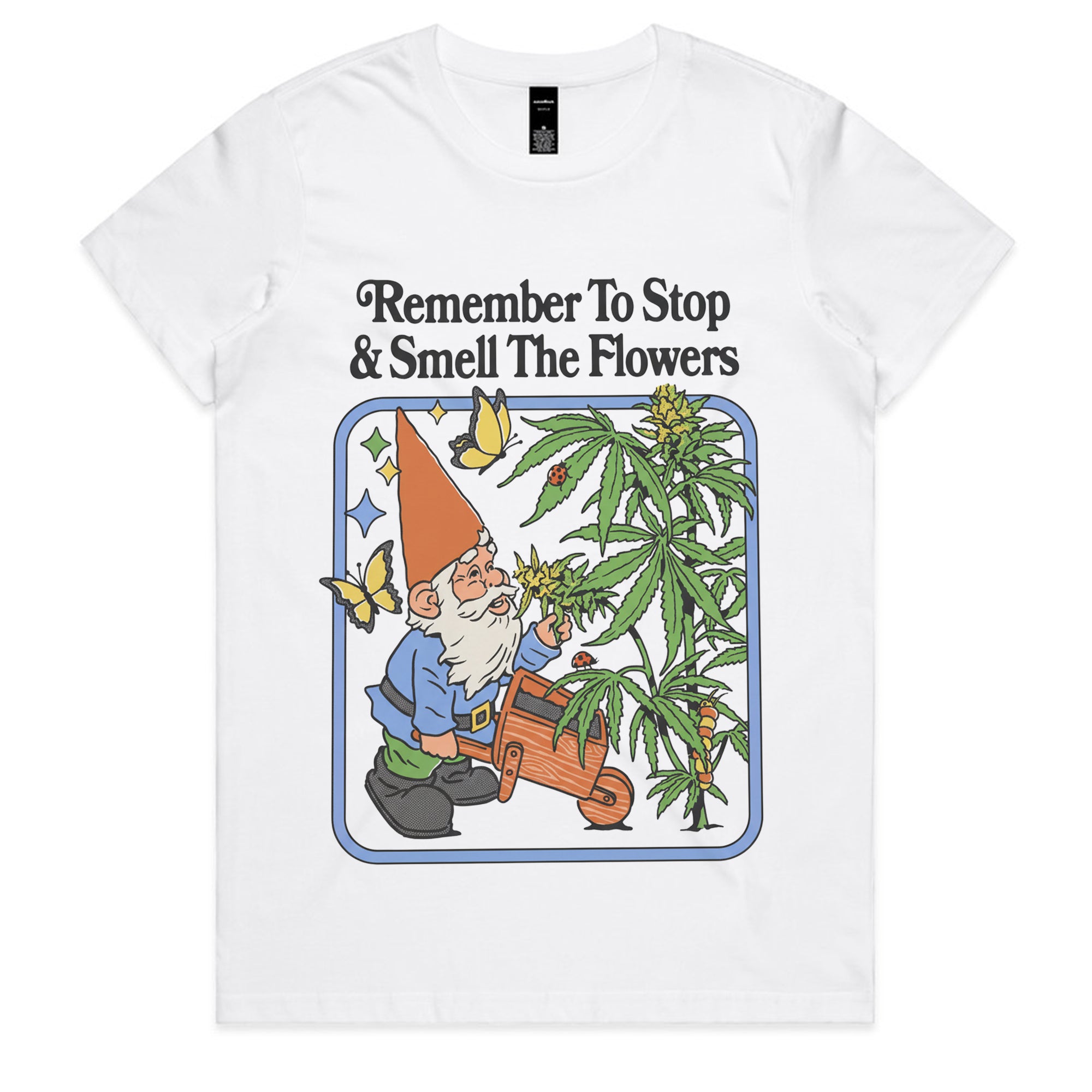 Remember to Stop & Smell the Flowers T-Shirt