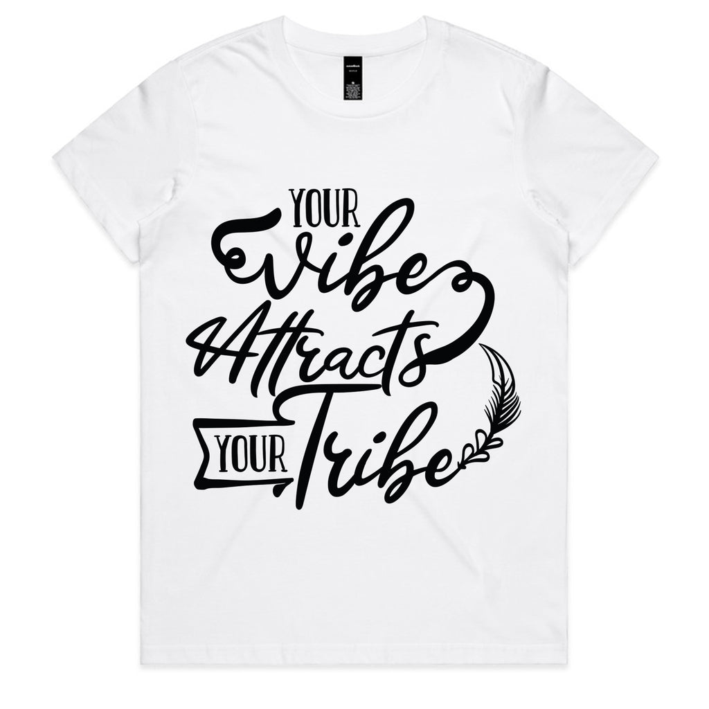 Your Vibe Attracts Your Tribe